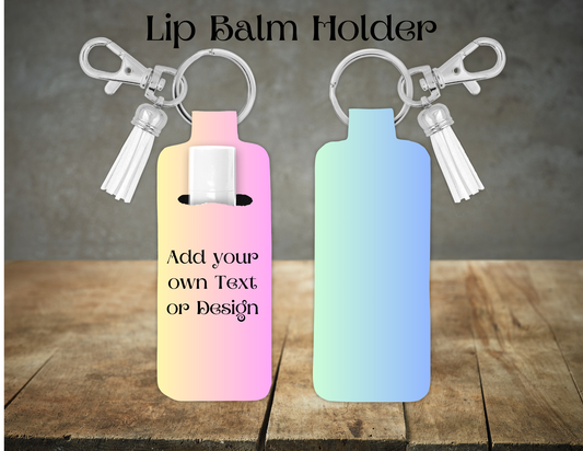Design Your Own Lip Balm Holder, Personalized